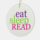 Doppelseitig essen Sie, schlafen Sie, LESEN Sie - Keramik Ornament (Links)