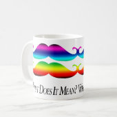 Doppelt-Regenbogen Schnurrbärte Kaffeetasse (Vorderseite Links)