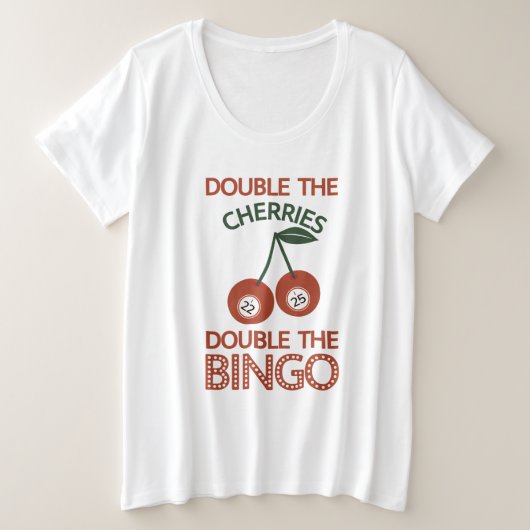 Doppelte Kirschen Doppelte Bingo Große Größe T-Shirt (Design vorne)