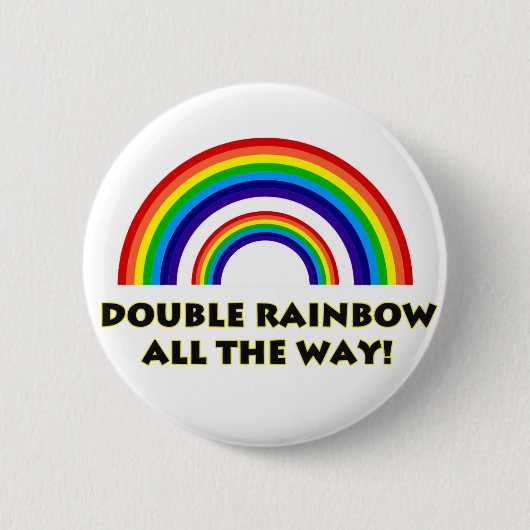 Doppelter Regenbogen. VOLLSTÄNDIG!! Button (Vorderseite)
