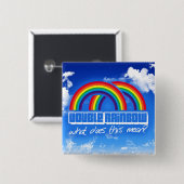 Doppelter Regenbogen, was tut gemeines dieses? Button (Vorne & Hinten)