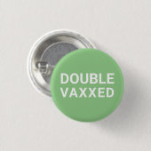 Doppelter Vaxxed Salbei-grün-Impfknopf Button (Vorne & Hinten)