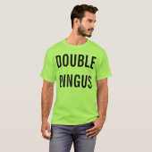 Doppeltes Dingus T-Shirt (Vorne ganz)