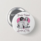 DOPPELTES GESEGNET   --GROSSMUTTER DER ZWILLINGE BUTTON (Vorne & Hinten)