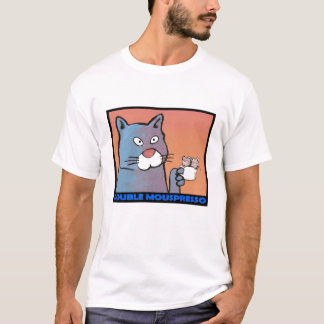 Doppeltes Mouspresso $16,95 T-Shirt