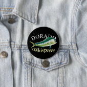 Dorado Whisperer Dark Button (Beispiel)