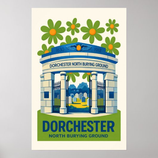 Dorchester North Burying Ground  Poster (Vorne)