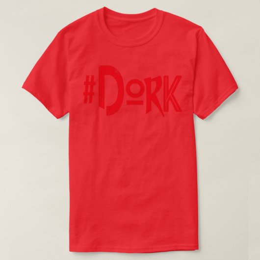 DORK T-Shirt (Design vorne)