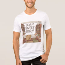 "Dorm Sweet Dorm Cosy and Fun T-Shirt für College 