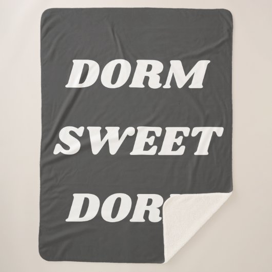 Dorm Sweet Dorm in Schwarz und Weiß Sherpadecke (Vorderseite)