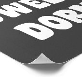 Dorm Sweet Dorm Retro Black and White Letters Poster (Ecke)