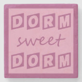 "Dorm Sweet Dorm" Untersetzer (Vorderseite)