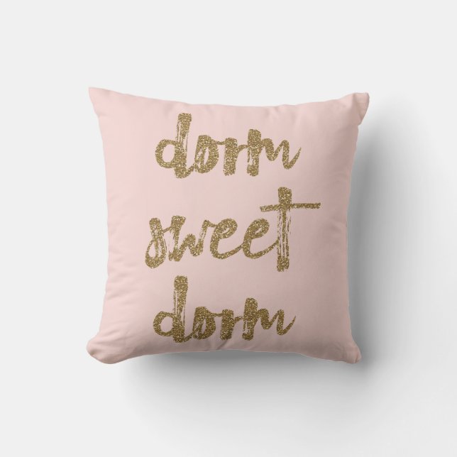 Dorm Sweet Dorm Zimmerdekor Rosa und Gold Kissen (Vorderseite)