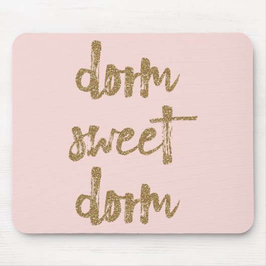 Dorm Sweet Dorm Zimmerdekor Rosa und Gold Mousepad (Vorne)