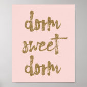 Dorm Sweet Dorm Zimmerdekor Rosa und Gold Poster (Vorne)