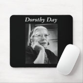 Dorothy Day mousepad (Mit Mouse)