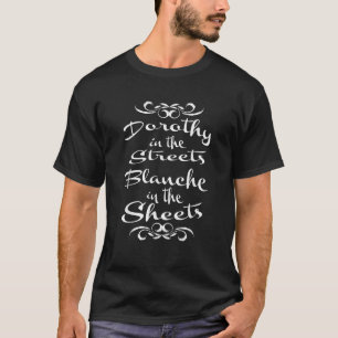 Dorothy in the Streets Blanche in den Blättern T-Shirt