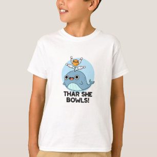 Dort Bowlt Sie Lustiger Wal Bowling-Wortspiel T-Shirt
