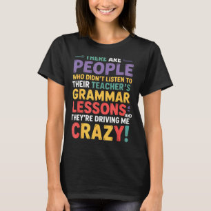 Dort Ihr Sie Englisch Grammatik Lehrer Lustig H T-Shirt