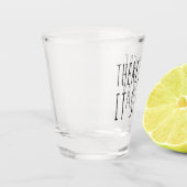 Dort ist es okay Funny Gift Shot Glass Schnapsglas (Links)