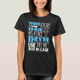 Dort sind sie - Englisch Grammatik Polizei Gramm T-Shirt