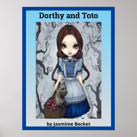 Dorthy und Toto von Jasmine Becket Poster (Vorne)