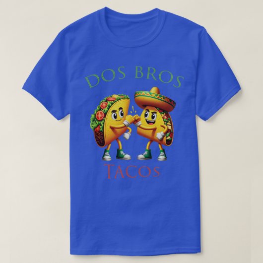 DOS BROS TACOS T-Shirt (Design vorne)