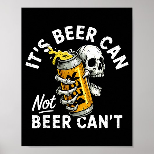 Dose Bierdose Nicht Bierdose Schädel Skelett Trink Poster (Vorne)