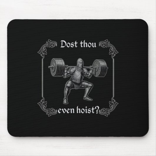 Dost Thou Even Hoist Lustiger Fitnessstudio-Meme Mousepad (Vorne)
