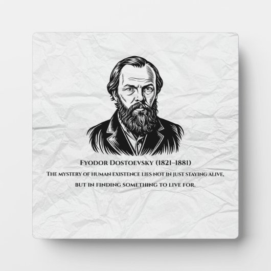 Dostoevsky Quote Fotoplatte (Vorderseite)
