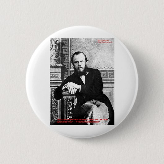 Dostojewsky "gottesfürchtig" Liebe Zitat Geschenke Button (Vorderseite)