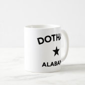 Dothan Alabama Tasse (VorderseiteRechts)