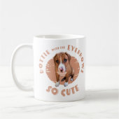 Dottie mit den Augenbrauen so Niedliche Haustiere Kaffeetasse (Links)