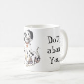 "Dotty über Sie!" Dalmatiner-Tasse Kaffeetasse (VorderseiteRechts)