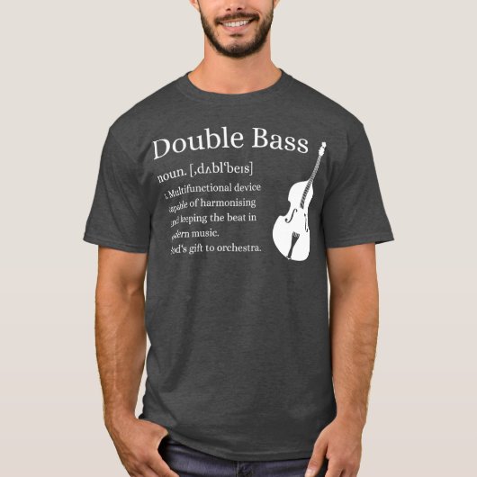 Double Bass Definition Upright Bass Instrument T-Shirt (Vorderseite)