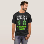 Double D's in St Paddy's Day St Patrick's Day T-Shirt (Vorne ganz)