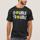 Double Pickleball Trouble Pickle Ball Matching Men T-Shirt (Vorderseite)