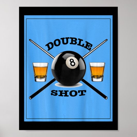 Double Shot 8 Ball Poster (Vorne)