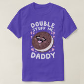 Double Stuff Me Daddy T-Shirt (Design vorne)