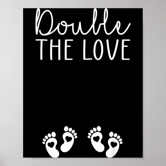 Double The Love Valentines Day Twin Pregnancy Anno Poster (Vorne)