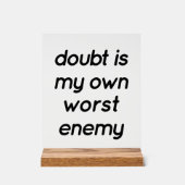 Doubt Acrylic Sign Acrylschild (Vorderseite)