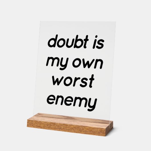 Doubt Acrylic Sign Acrylschild (Winkel)