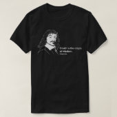 Doubt Famos Quote Philosopher Rene Descartes desig T-Shirt (Design vorne)