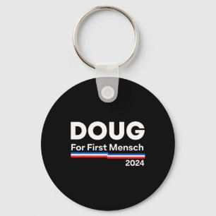 Doug für First Mensch 2024 Schlüsselanhänger
