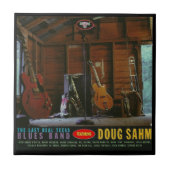 Doug Sahm u. das letzte wirkliche Texas-Blues-Band Fliese (Vorderseite)