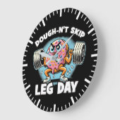 Dough-n-nicht Skip Leg Day - Funny Niedlich Donut Große Wanduhr (Winkel)