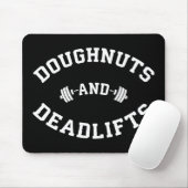 Doughnut and Deadlifts - Funny Gym Workout Mousepad (Mit Mouse)