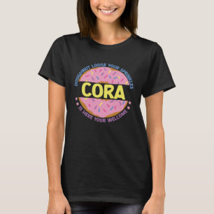 Doughnut Lose Ihre Sprinkles Cora ist hier Ihre wi T-Shirt