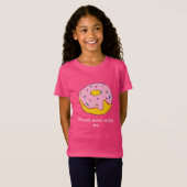 Doughnut lustiger Slogan niedliche Nahrungskunst T-Shirt (Vorne ganz)
