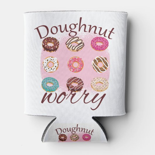 Doughnut Worry Dosenkühler (Vorderseite)